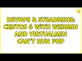DevOps SysAdmins centos 6 with webmin and virtualmin can t run php 2 Solutions