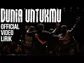 Download Lagu Last Child - Dunia Untukmu (Official Lyric Video) // Album: Surat Cinta Untuk Starla