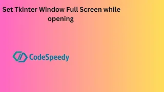 Make Tkinter window in Full Screen mode