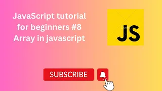 JavaScript tutorial for beginners part Array in javascript