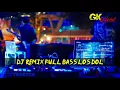 Download Lagu #djremix #djremixfullbass #losdol Dj remix full bass los dol