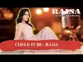 Download Lagu COULD IT BE   RAISA Karaoke