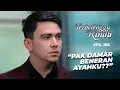 Download Lagu Elang Yakin Kalau Pak Damar Adalah Ayahnya! | TERBELENGGU RINDU | EPS. 286 (1/3)
