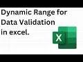 Create a dynamic range for data validation in excel