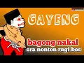 Download Lagu Bagong nakal Ki Seno jelas rugi lk ora nonton 