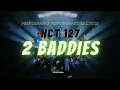 Download Lagu NCT 127 - 2 BADDIES (질주) PERFORMANCE LYRICS VIDEO
