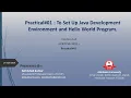 Practical To Set Up Java Development Environment and Hello World Program