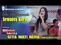 Download Lagu #sewateskerjo#bintangsamudra#setia