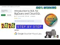 Introduction to SQL for BigQuery and Cloud SQL GSP281