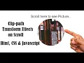 Clip path Transform Effects on Scroll - Html CSS Javascript