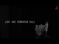 Judika - Jadi Aku Sebentar Saja (Official Lyric Video)