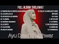 Lagu AYU DEWI ELMIGHWAR FULL ALBUM SHOLAWAT TERBARU 2025