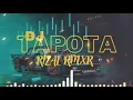 Download Lagu DJ TAPOTA - RIZAL RMXR | Remix Enak