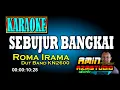 SEBUJUR BANGKAI || Roma Irama || KARAOKE