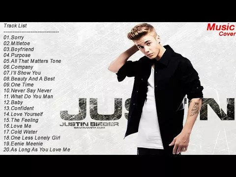 Download MP3 Justin Bieber Greatest Hits Full Album | The Best Of Justin Bieber Songs