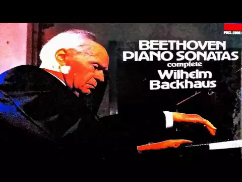 Download MP3 Beethoven - The Complete (32) Piano Sonatas + Presentation (reference recording : Wilhelm Backhaus)