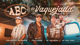 ABC DA VAQUEJADA - Tarcísio do Acordeon, João Gomes, Zé Vaqueiro e MC Don Juan (Clipe Oficial)