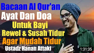 Download Bacaan AlQuran Untuk Bayi/Agar mudah tidur/bayi rewel/Pengantar tidur bayi MP3