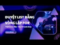 Duyet List Bang Vong Lap for Trong Python Python Co Ban Bytra
