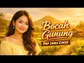 Lagu BOCAH GUNUNG — Cover Pop Jawa Suara Adem”