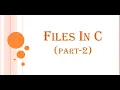 Files Part 2 files in c file operations files fseek ftell rewind binary file operations