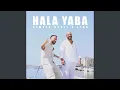 Download Lagu Hala Yaba (feat. Iyan)