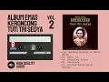 Download Lagu TUTI TRI SEDYA | ALBUM EMAS KERONCONG TUTI TRI SEDYA  VOL. 2 | SIDE B
