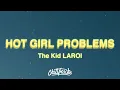 Download Lagu The Kid LAROI - HOT GIRL PROBLEMS (Lyrics)