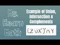 Set Theory Chapter Set Operations of Unions Intersections Complements and Grouping Symbols