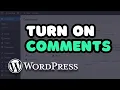 How to Enable Comments on WordPress Pages Posts