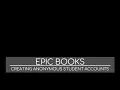 Epic Books Creating Anonymous Student Accounts