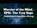 Lagu EPIC: The Musical - Warrior of the Mind (Lyrics)