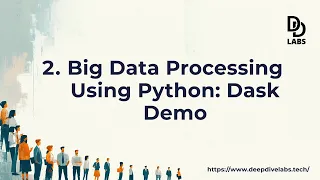 2 Big Data Processing with Dask Hands-On Demo