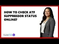 How To Check ATF Suppressor Status Online