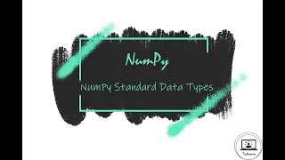 Data types in NumPy dtype NumPy Tutorials Technosier 2020