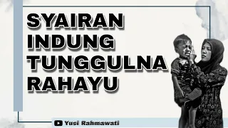 Download SYAIRAN SUNDA - INDUNG TUNGGULNA RAHAYU #syairansunda #nadhom MP3