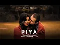 PIYA × DIVYAM SODHI | SLOWED × REVERB | LOFI MUSIC