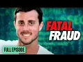 The Ponzi Plot Fatal Fraud