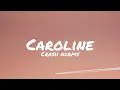 Download Lagu [Lyrics] Caroline - Crash Adams[)CarolineYou keep me comin' from the very first night