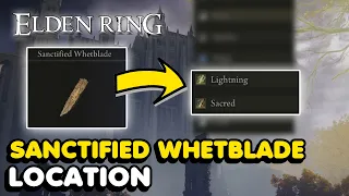 How To Unlock Lightning Sacred Weapon Affinity In Elden Ring Sanctified Whetblade Location