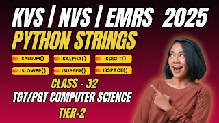 Class 32 Python String Validation Methods isalnum isalpha isdigit NVS TGT PGT CS