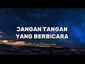 Lagu Ratih Purwasih-Jangan Tangan Yang Berbicara(lirik)