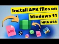 How to install any android apk on Windows 11 How to install apk files on WSA - MrTechno