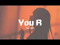 Download Lagu 趙露思 - You R『I don't want your love anymore，I'm seeking out what I adore。』【動態歌詞MV】