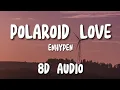 ENHYPEN - Polaroid Love | 8D AUDIO w/ ROMANIZED LYRICS