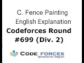 C Fence Painting Codeforces Round Div 2 English Explanation