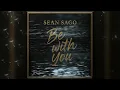 Download Lagu Sean Sago-Be With You 