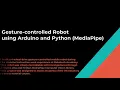 Gesture-controlled Robot using Arduino and Python MediaPipe