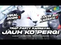 Lagu DJ JAUH KO PERGI TERBARU ‼️ STYLE TRAP PARTY BASS HOREG🔥AD GARAGE PRODUCTION 