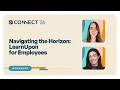 Navigating the Horizon LearnUpon for Employees